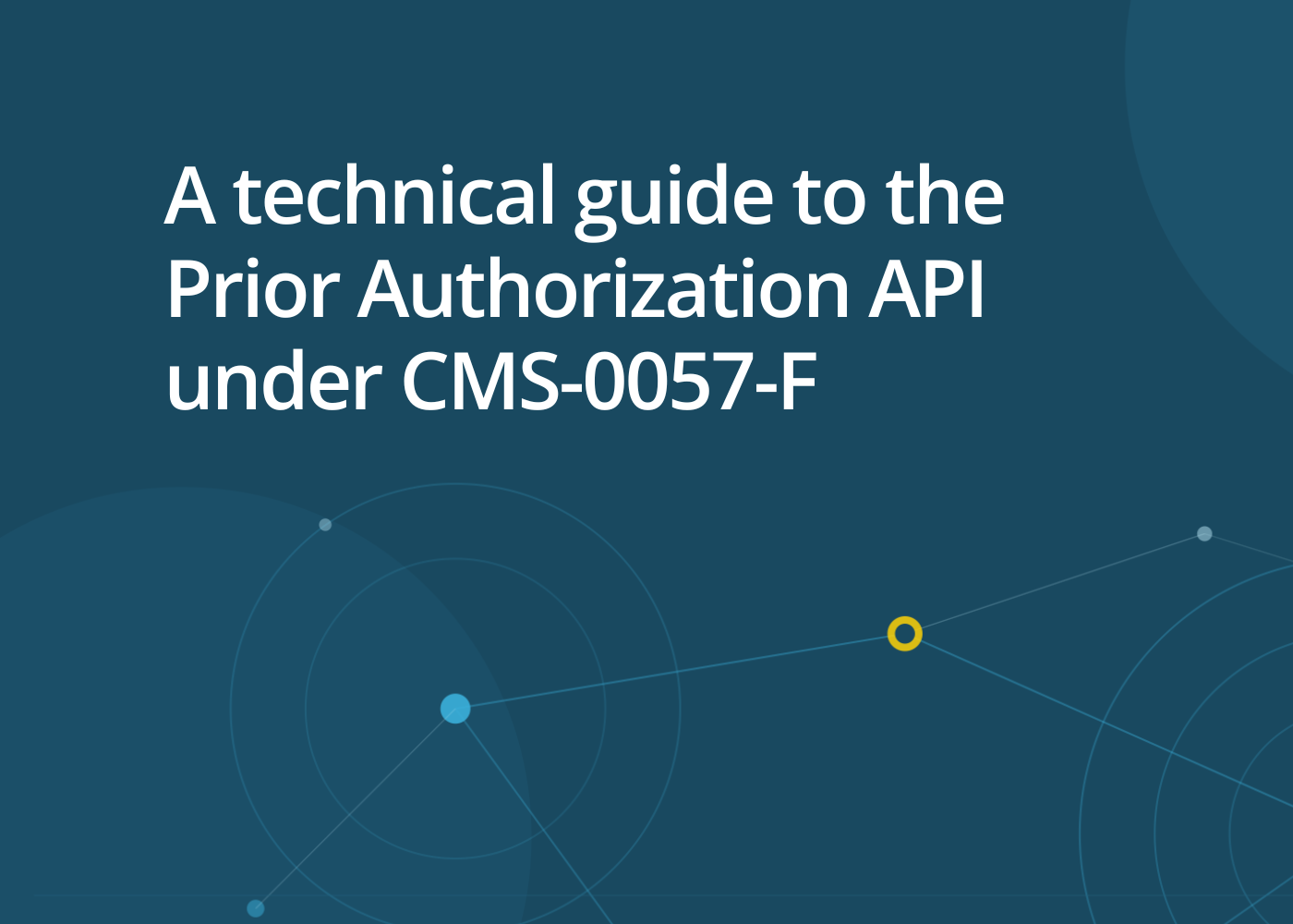 A technical guide to the Prior Authorization API under CMS-0057-F